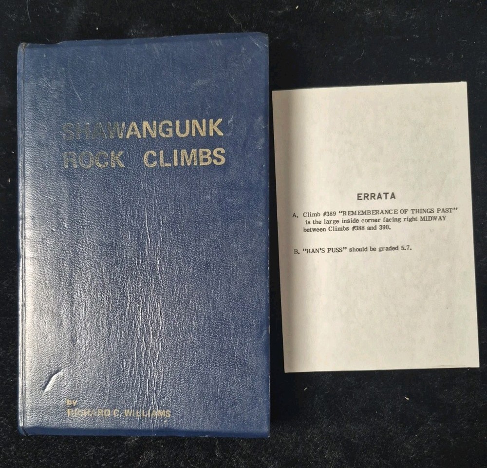 Shawangunk Rock Climbs Richard Williams 1972 milestone First Edition
