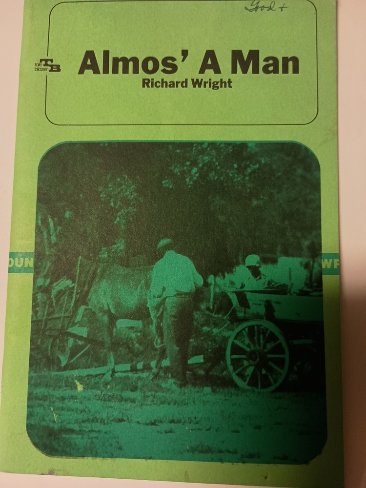 ALMOS' A MAN / Richard Wright 1979 PB H4