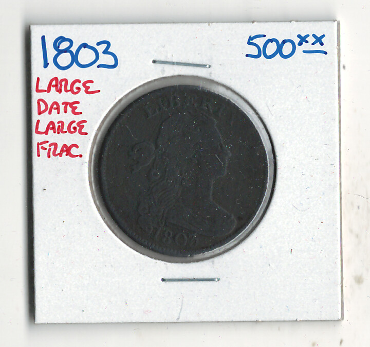 1803 DRAPED BUST ONE CENT LARGE DATE LARGE FRACTION