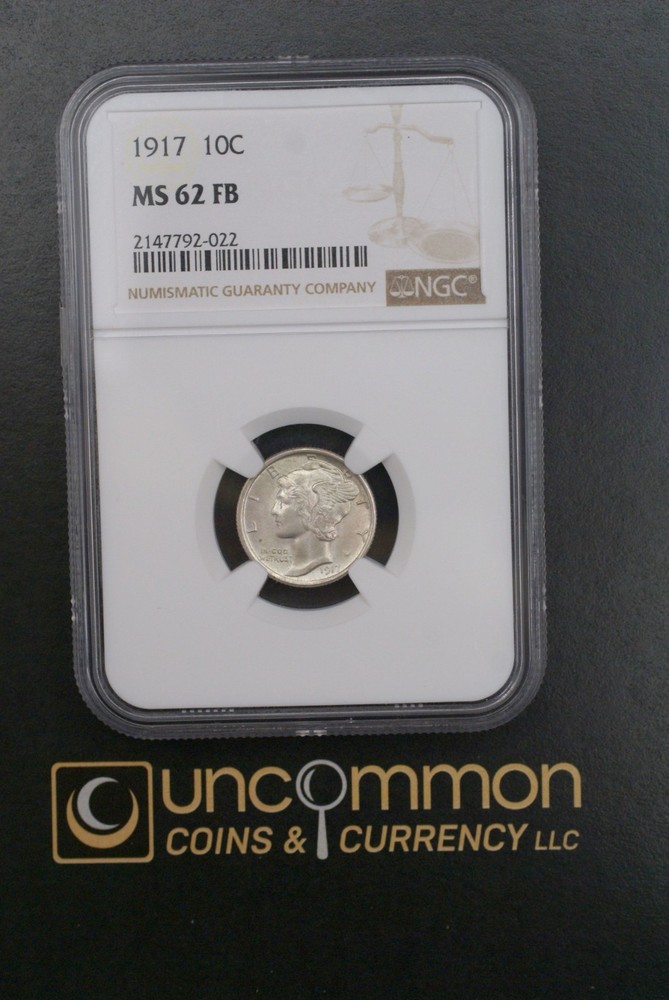 1917 MS 62 Fb Mercury Dime. Graded by NGC