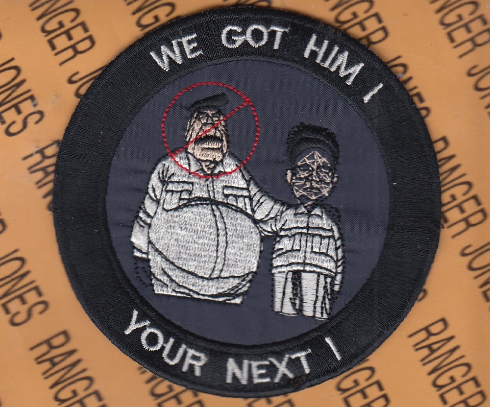 USAF We Got Him your next Morale 3.75" patch c/e