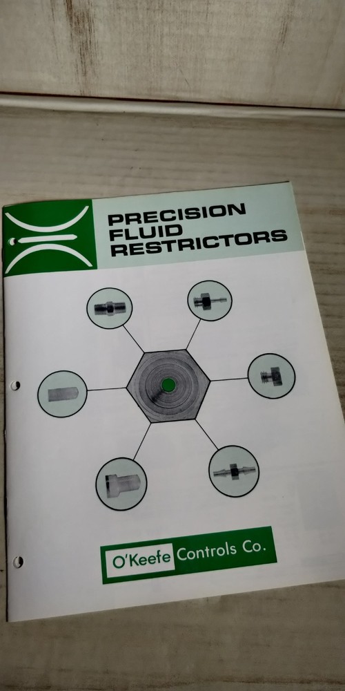 1990 O'Keefe Controls Co. PRECISION FLUID RESTRICTORS Catalog C3