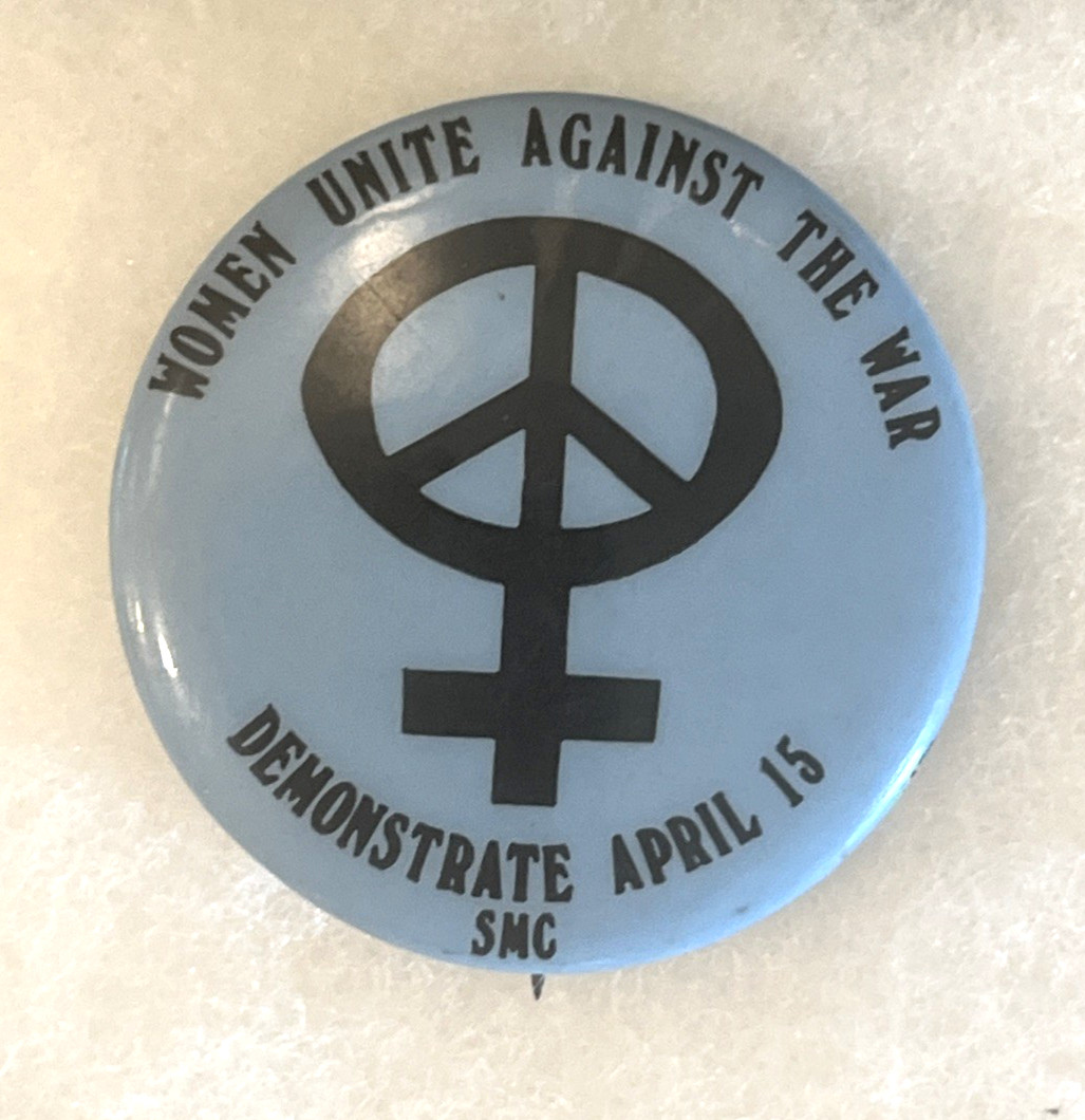1960s Women Unite Against The War SMC Anti Vietnam War Protest Pin EX  1 3/4"