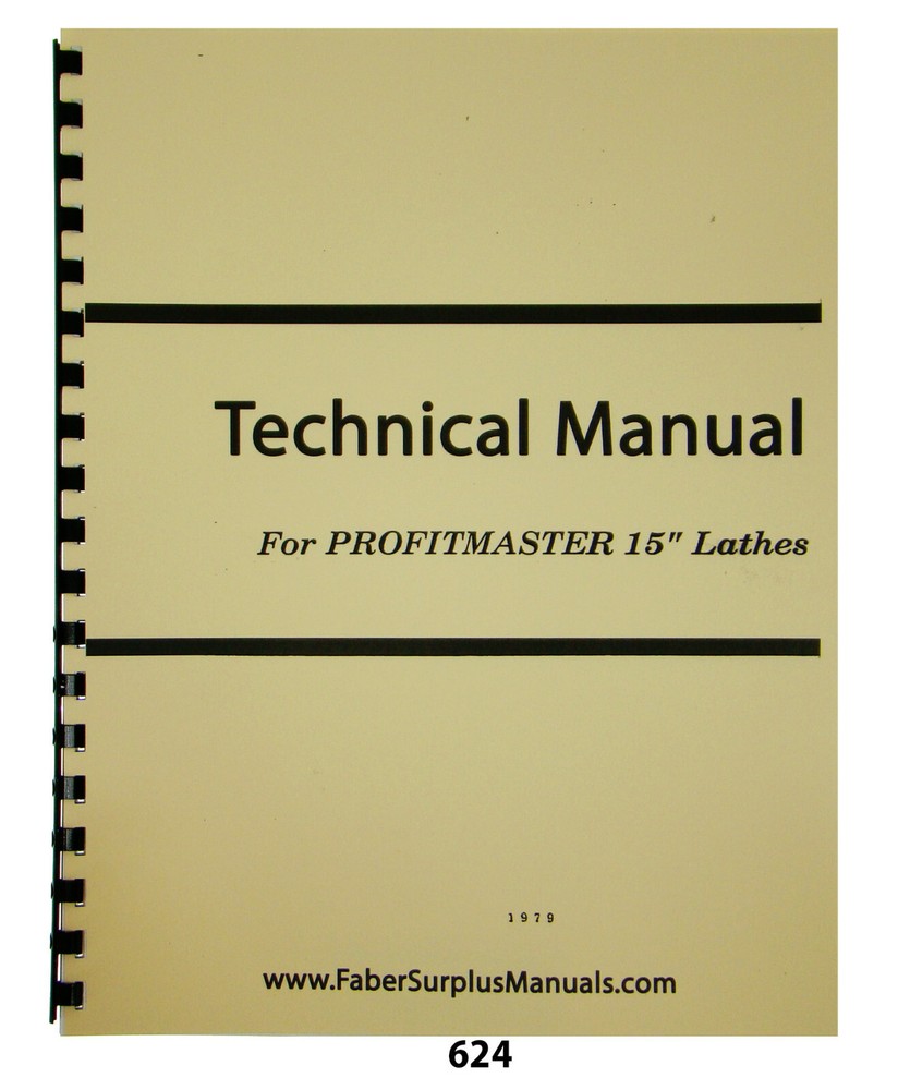 Profitmaster 15" Lathe Technical Manual #624