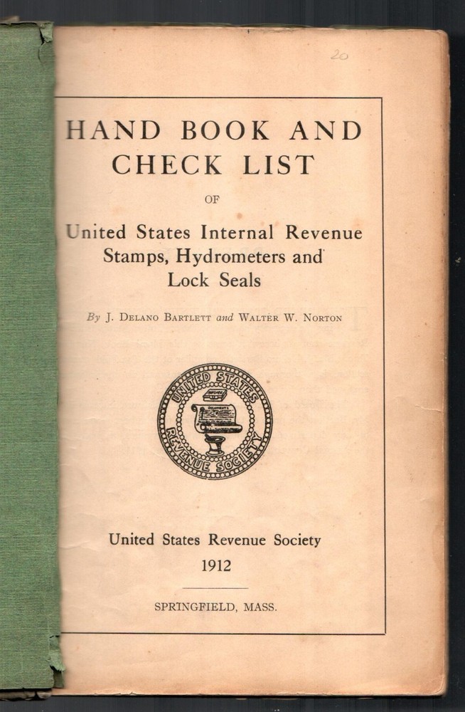 1912 Taxpaid Internal Revenue Stamps Hydrometers, Lock Seals by Revenue Society