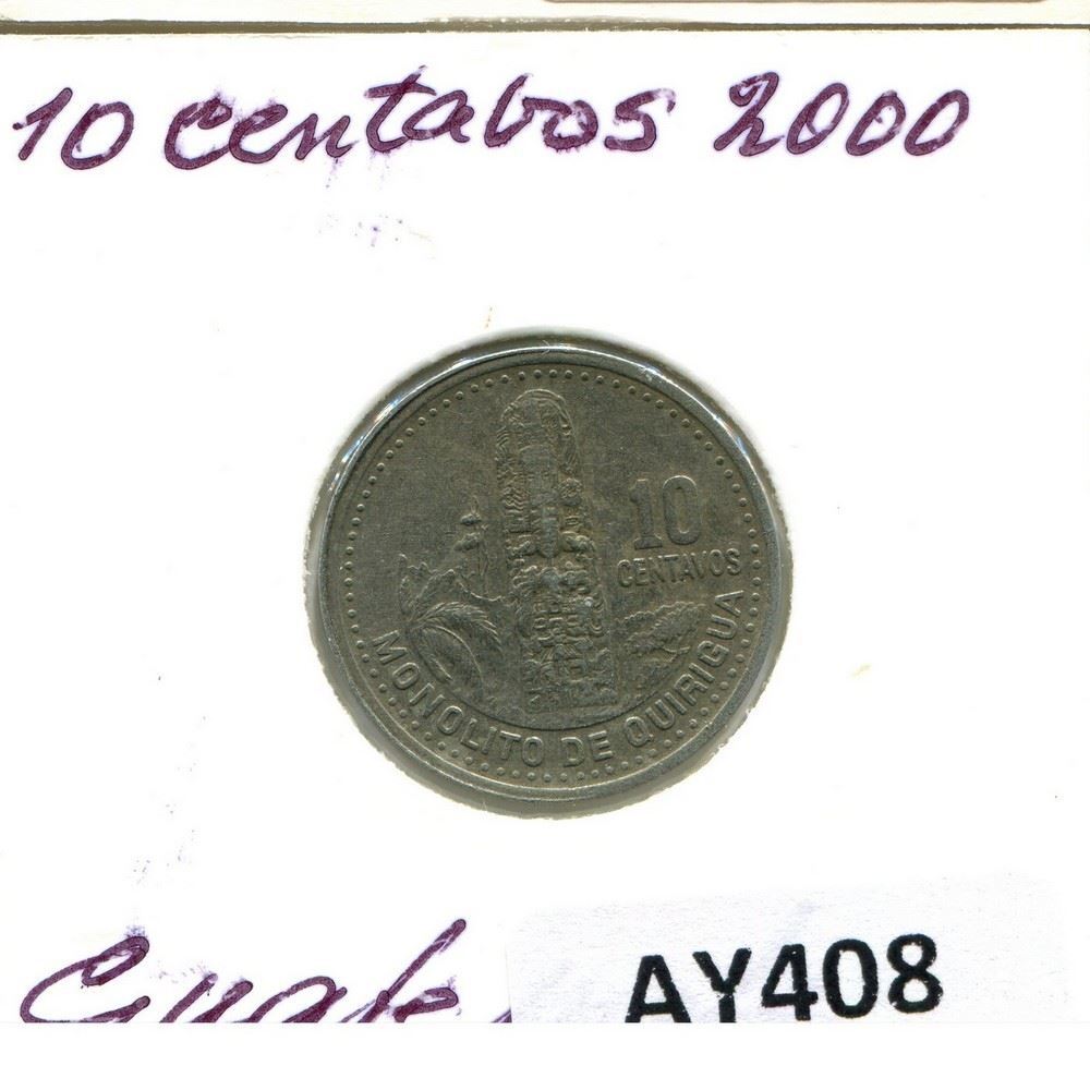 10 CENTAVOS 2000 GUATEMALA Coin #AY408U