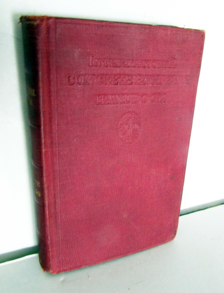 THE CONCRETE ENGINEER'S HANDBOOK, 1921