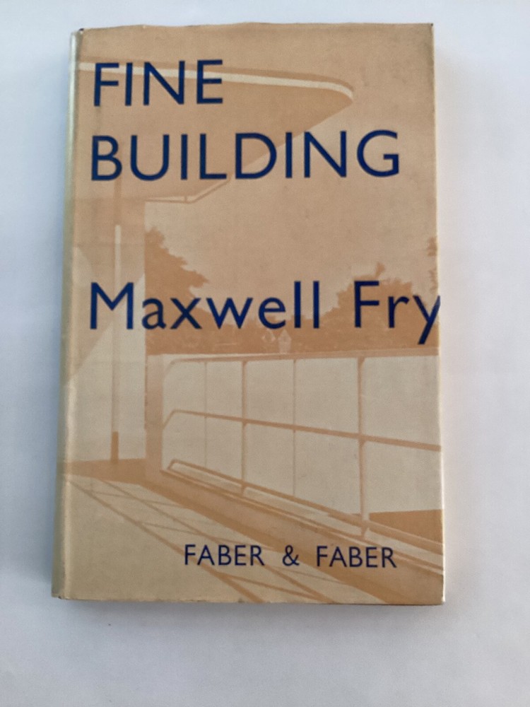 FRY Maxwell / FINE BUILDING
