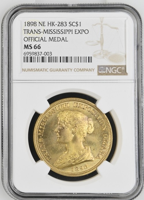 1898 NE HK-283 TRANS-MISSISSIPPI EXPO OFFICIAL MEDAL SC$1 NGC MS 66