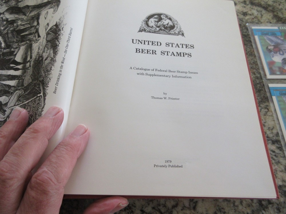 Thomas W. Priester, United States Beer Stamps 1979 Hardback Book