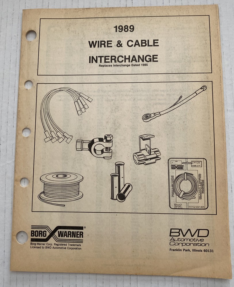 Borg Warner 1989 Wire & Cable Interchange Automotive Catalog