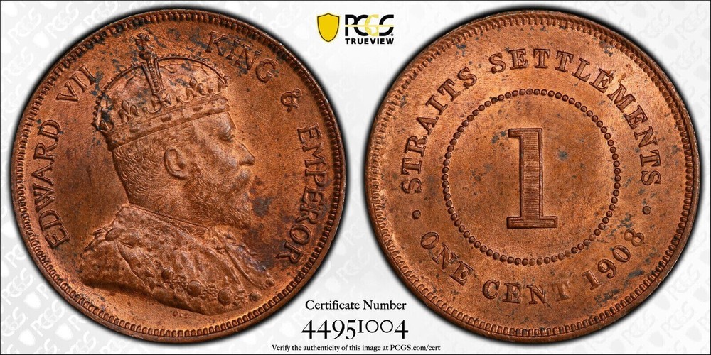 Straits Settlements, 1908 Edward VII Cent. PCGS MS 64 R&B.