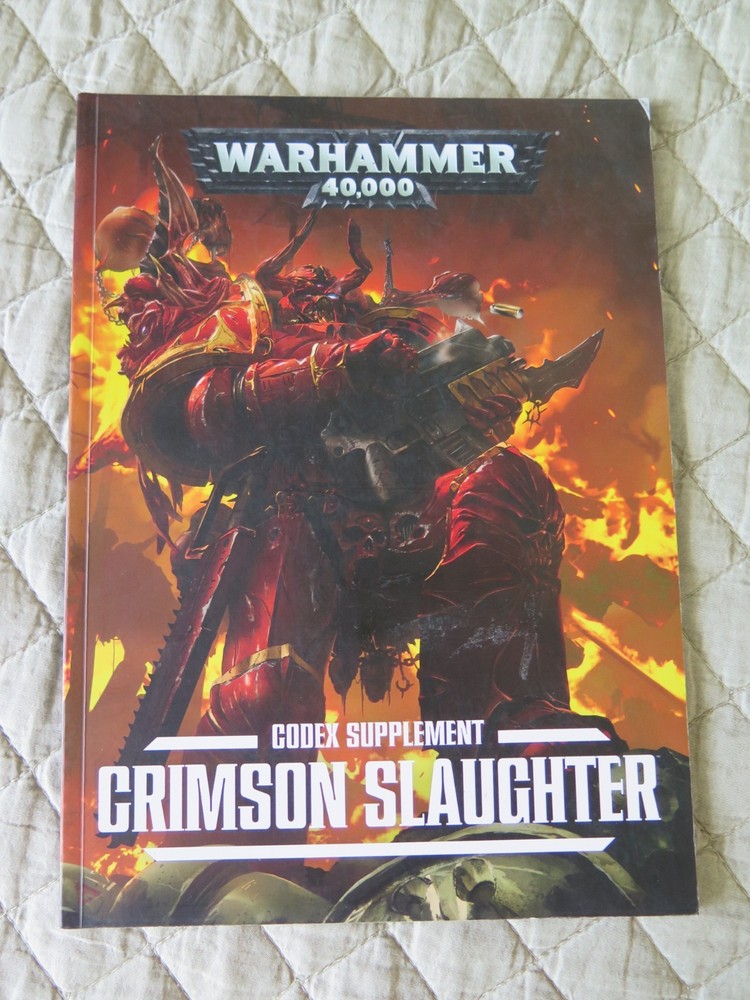 WARHAMMER 40,000 40K CRIMSON SLAUGHTER CODEX SUPPLEMENT SC GAMES WORKSHOP