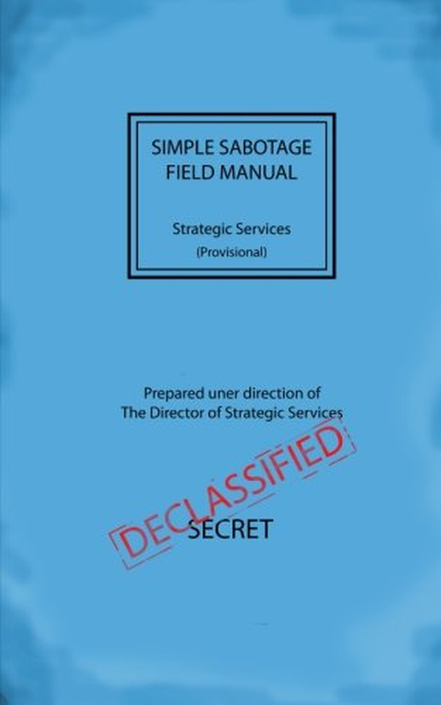 Simple Sabotage Field Manual