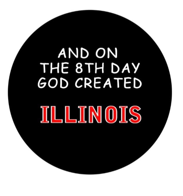 God Created Illinois  2.25”  Pinback Button Pin Badge