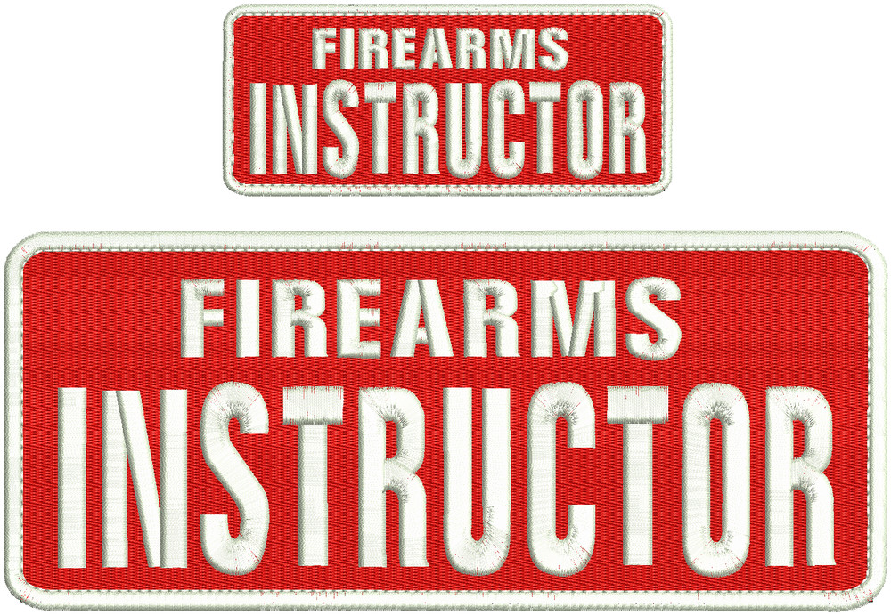 Firearms Instructor embroidery patches 4x10 and 2x5 hook white thread red fabric