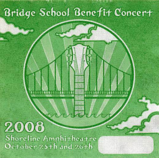 22nd Annual Bridge School Benefit Backstage Pass Mountain View 2008 Cloth Var...
