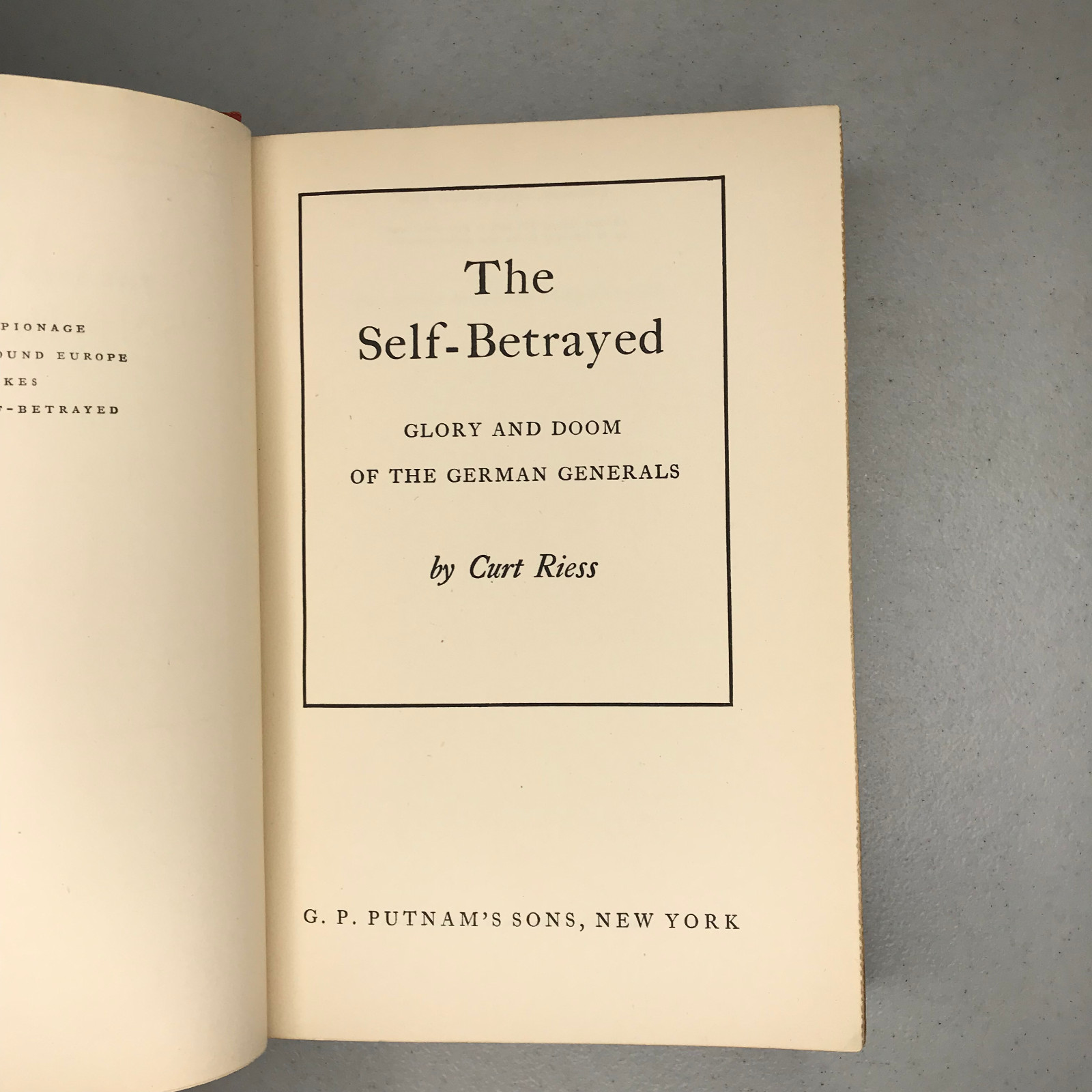 The Self-Betrayed 1942 Curt Riess HC Putnam WWII Europe History VG