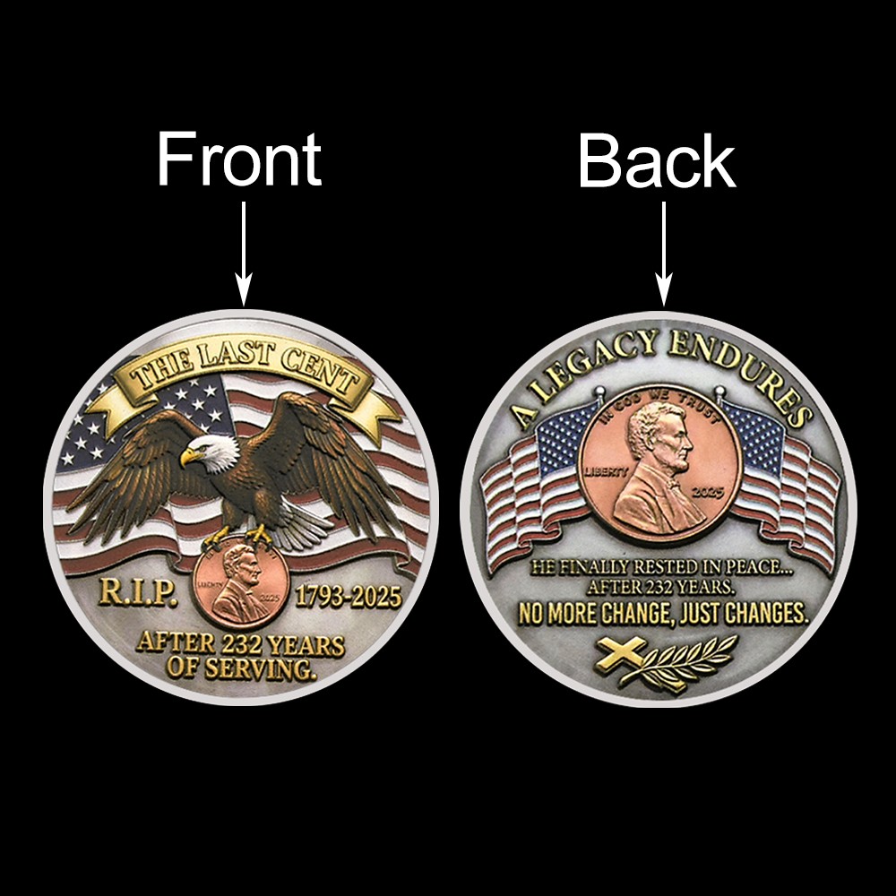 The Last Cent Legacy R.I.P. Penny Commemorative Coin Collectible Gift