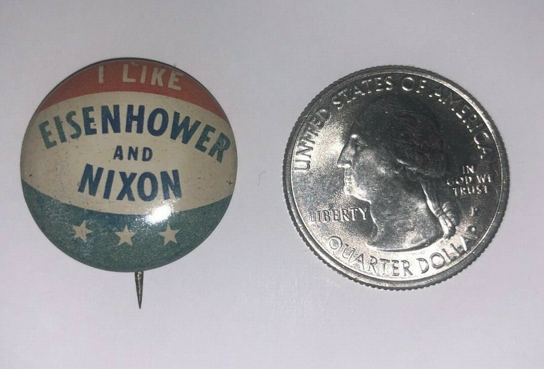 "I Like Eisenhower and Nixon" Vintage Pin Back Button - Free Shipping