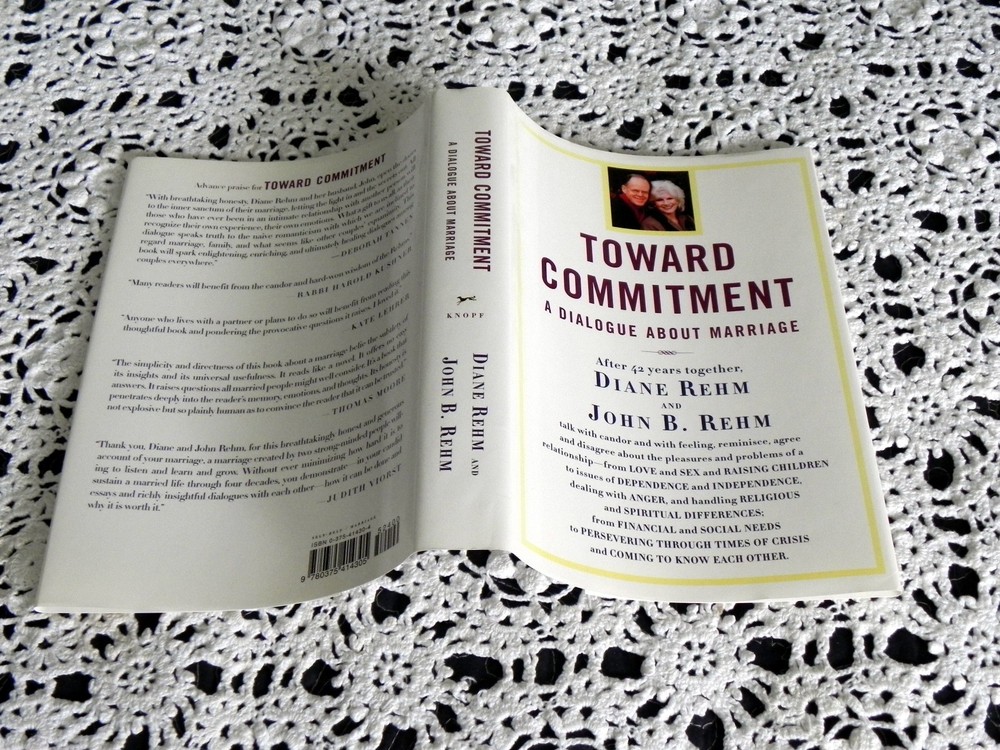 Toward Commitment by Diane and John Rehm SIGNED by both Stated 1st Edition HC