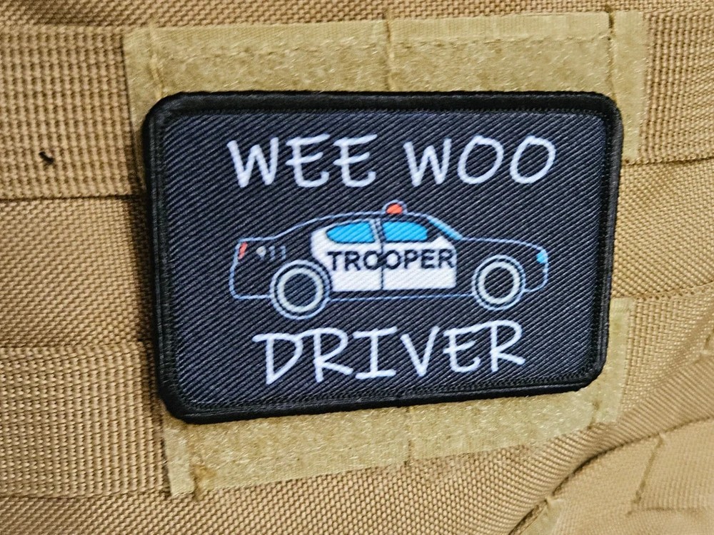 state trooper Wee woo driver car funny 2"x3" removable patch hook and loop back