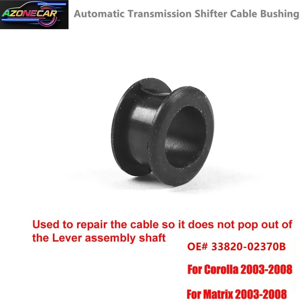 For 2003-2008 Toyota Corolla Matrix Automatic Transmission Shifter Cable Bushing