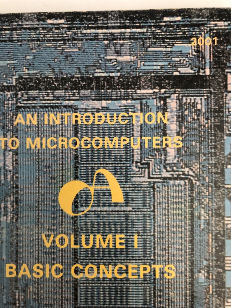 1976 An Introduction To Microcomputers - Adam Osborne Volume 1 Basic Concepts