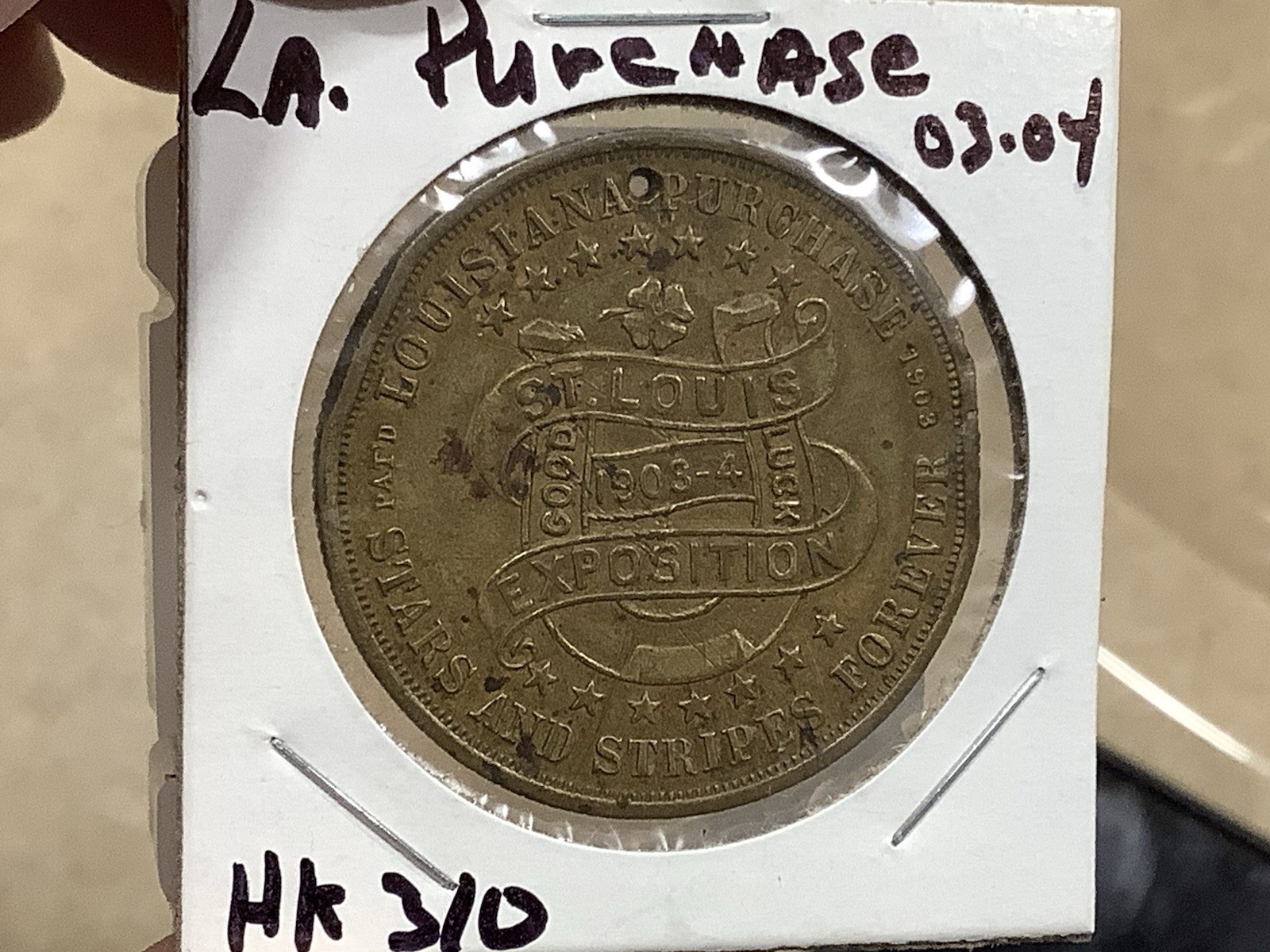 1903-4 MO HK-310 So Called Dollar *Neat* Good-Luck Dollar Louisana Purchase