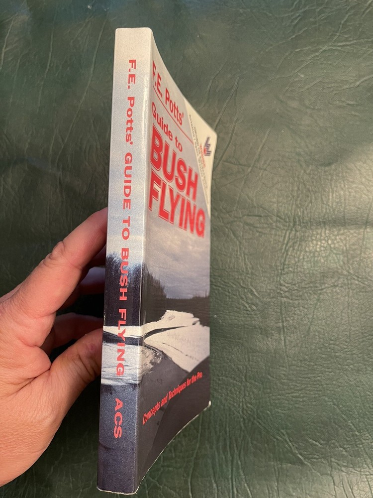F.E Potts guide To BUSH FLYING
