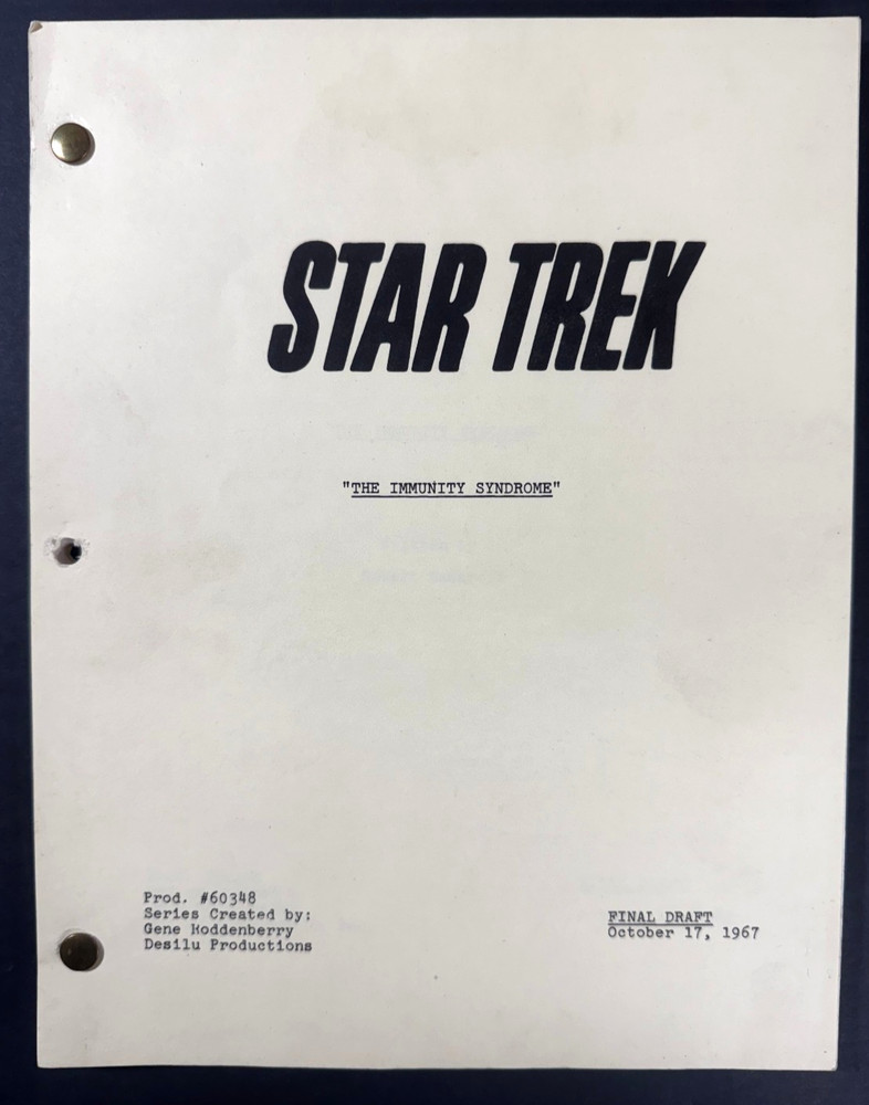 STAR TREK Script The Immunity Syndrome Final Oct 17 1967 Robert Sabaroff