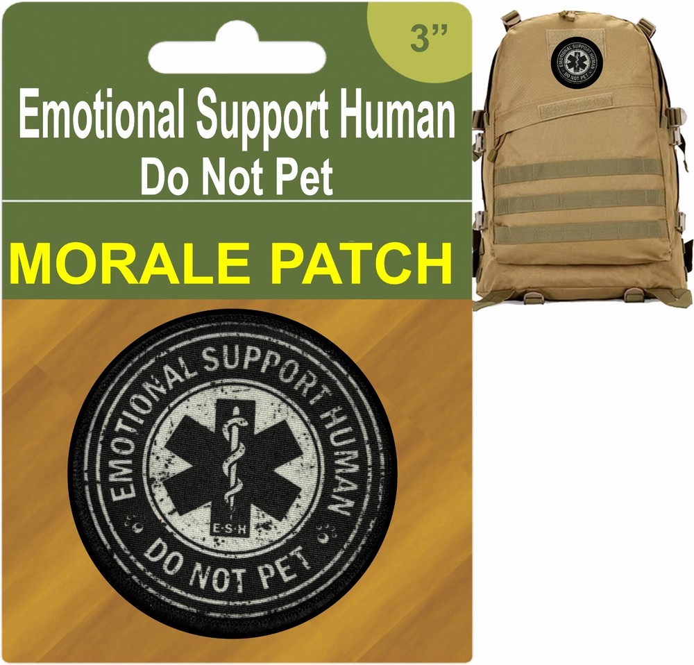 Emotional Support HUMAN Do Not Pet Funny Morale Patch