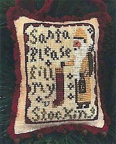 Santa Please Fill My Stocking~Homespun Elegance