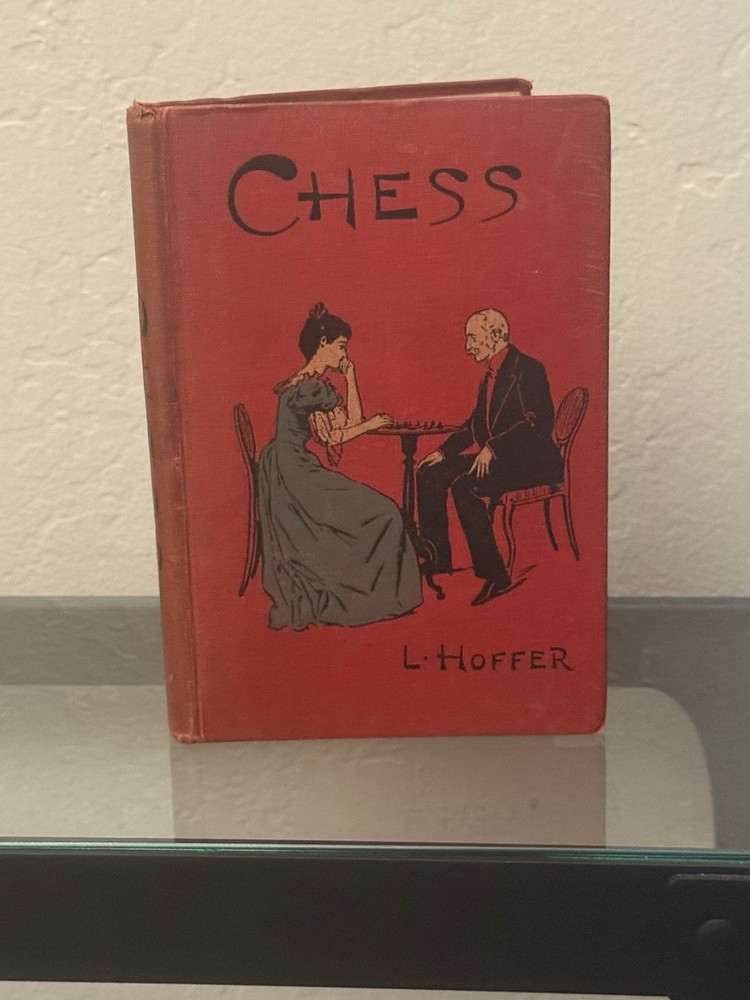 CHESS by L. Hoffer 1891 Hardcover