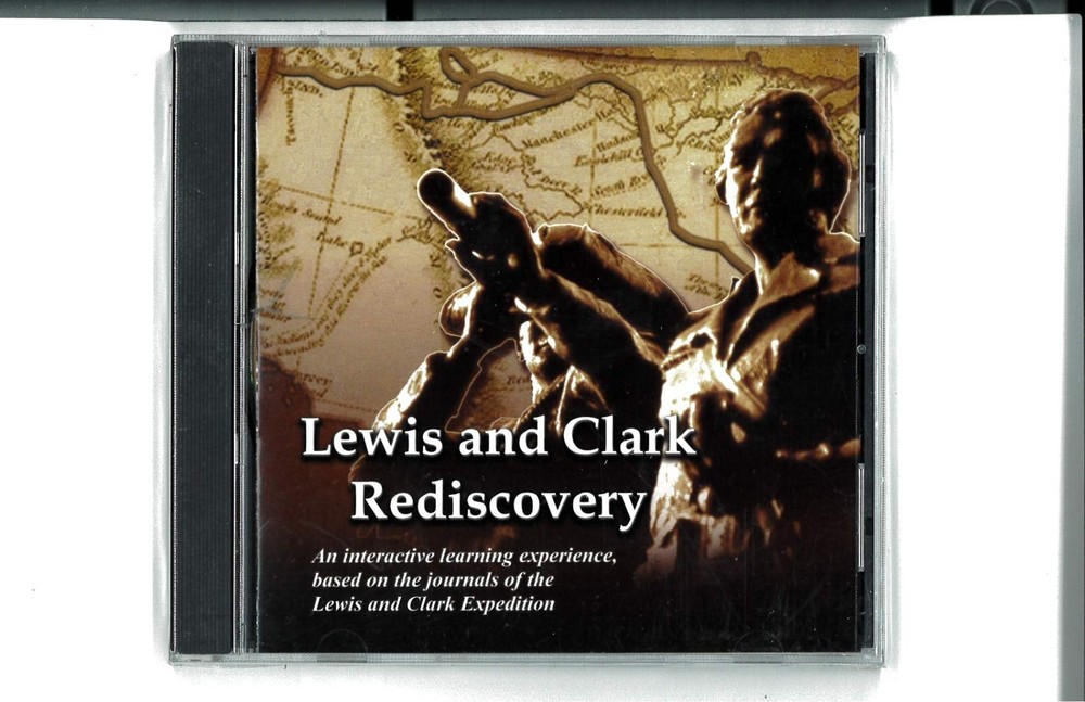 Lewis and Clark Rediscovery: Interactive CD-ROM based on Lewis & Clark Journals