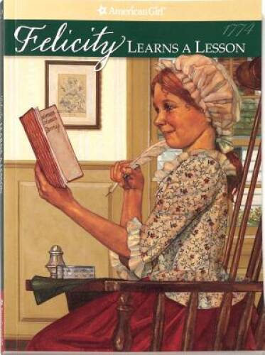 Felicity Learns A Lesson (American Girl (Quality)) - Paperback - GOOD