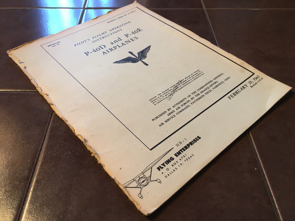 Curtiss-Wright P-40D & P-40 E Pilot's Flight Operations Instructions