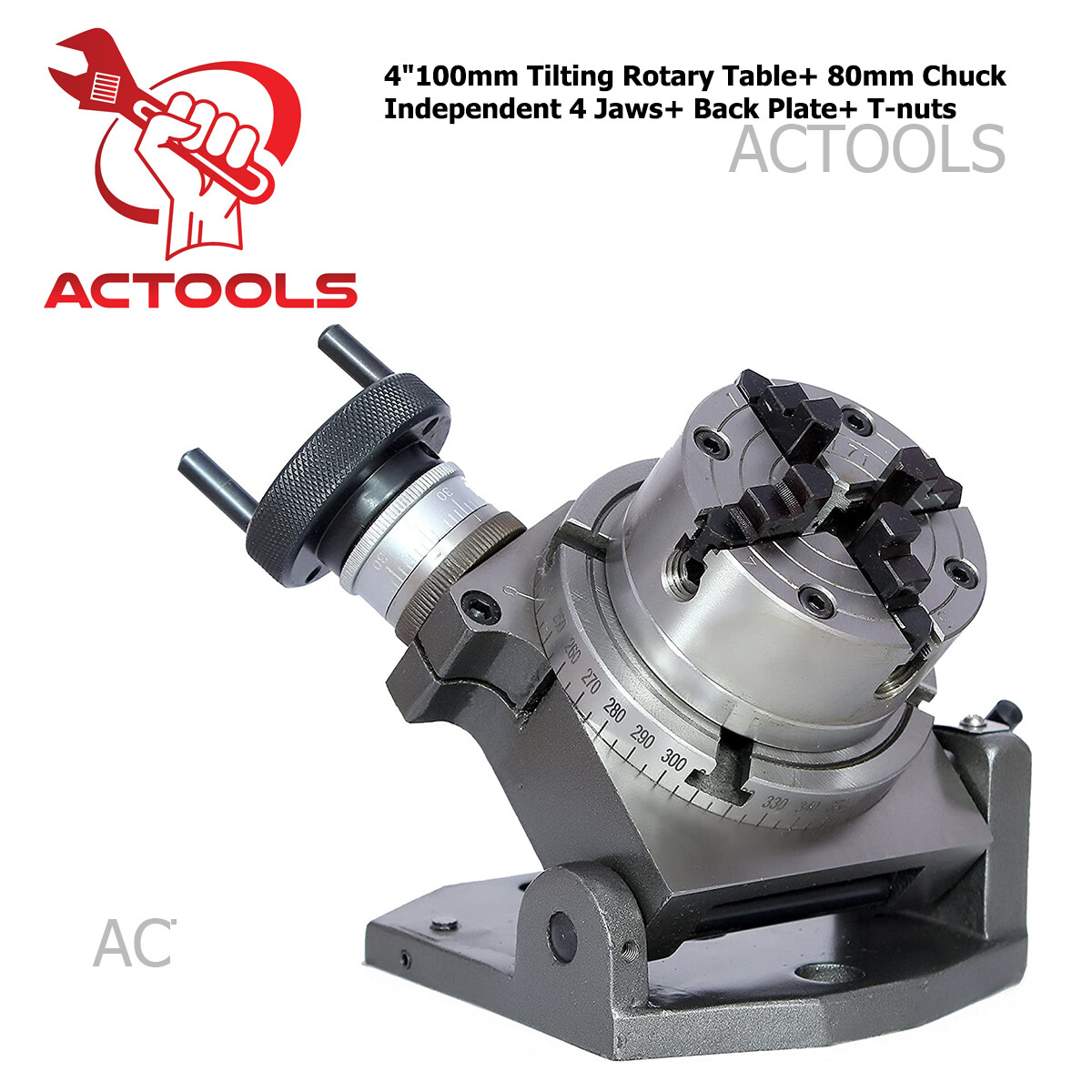 Tilting Rotary Table 4"100mm + 80mm Chuck Independent 4 Jaws+ Back Plate+ T-nuts