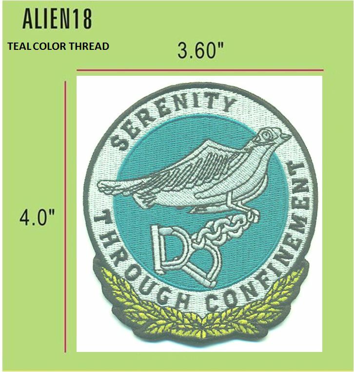 "SERENITY THROUGH CONFINEMENT" MOVIE PATCH - ALIEN18