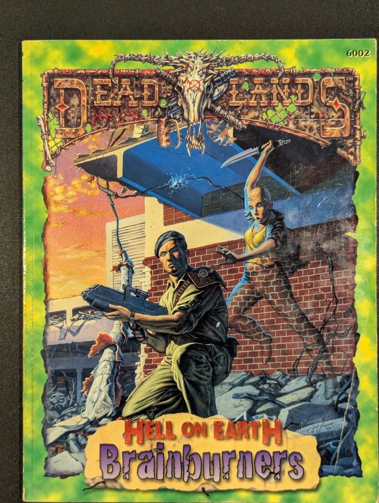 Brainburners - Hell on Earth - Deadlands - Pinnacle