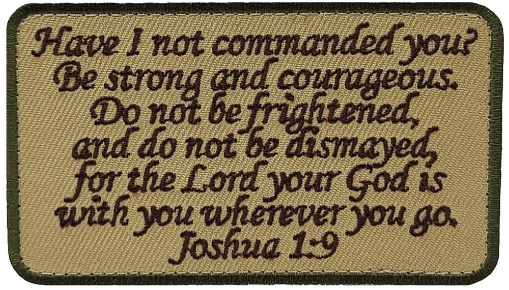 Joshua 1:9 Be Strong and Courageous Embroidered PATCH | 2PC HOOK BACKING 4"x2.3"