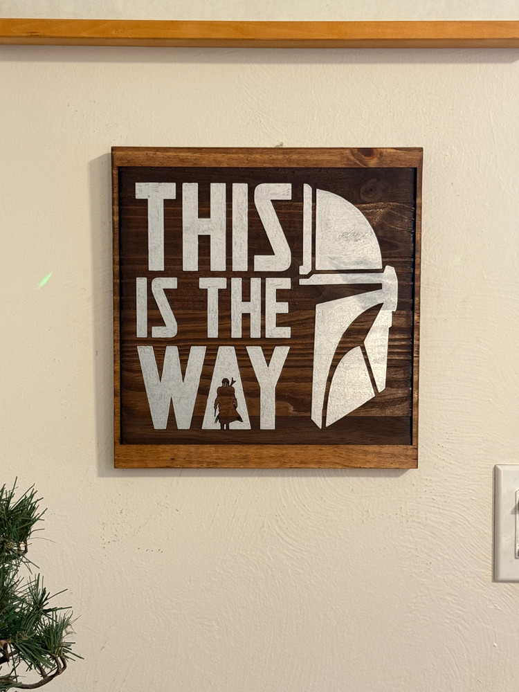 This is the Way Sign