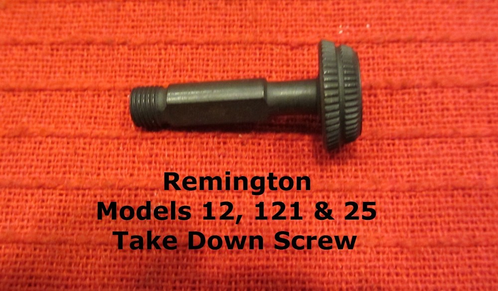 Remington Model 12, 121 & 25 Take Down Screw - Rem Part # 66