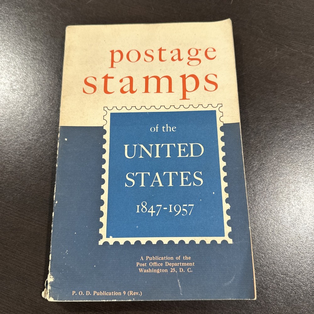 Postage Stamps Of The United States 1847 - 1957 Pub 1957 Post Office Dept Wash