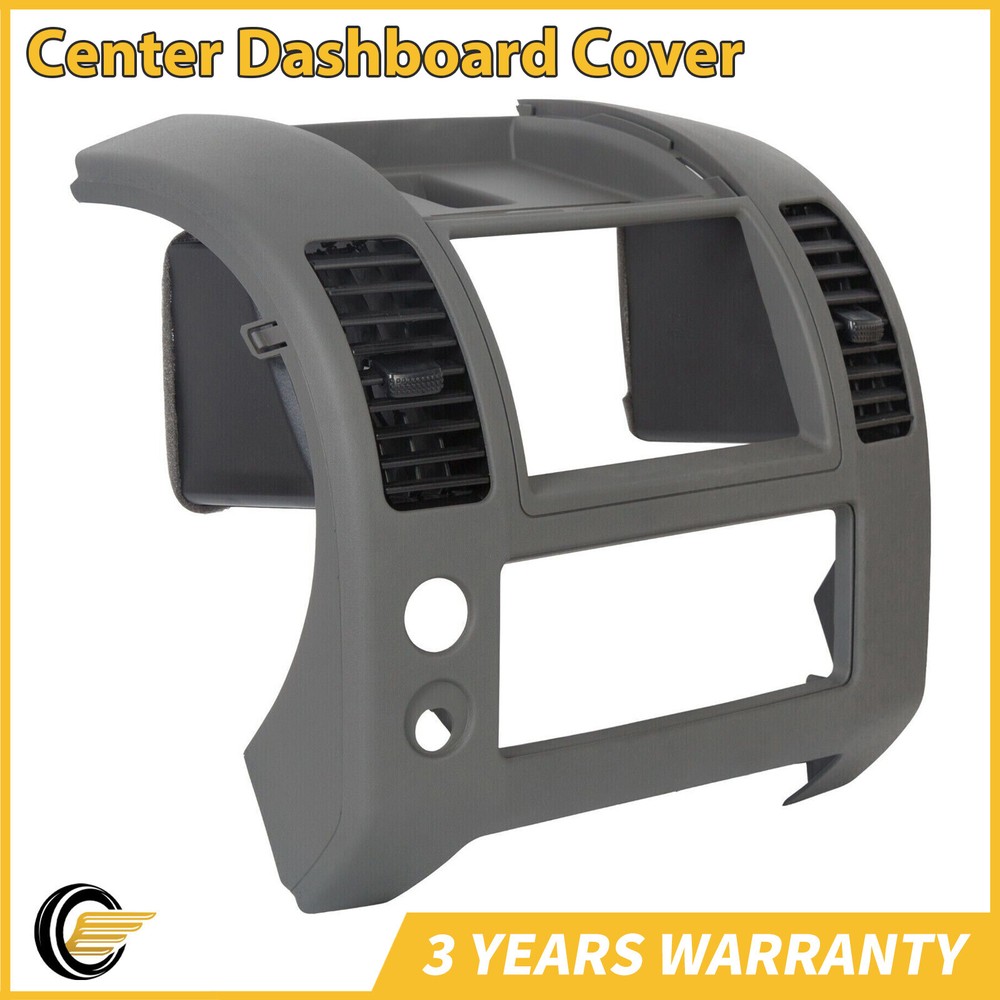 For 2005-2020 Nissan Front Center Dash Console Instrument Panel Lid Bezel Gray