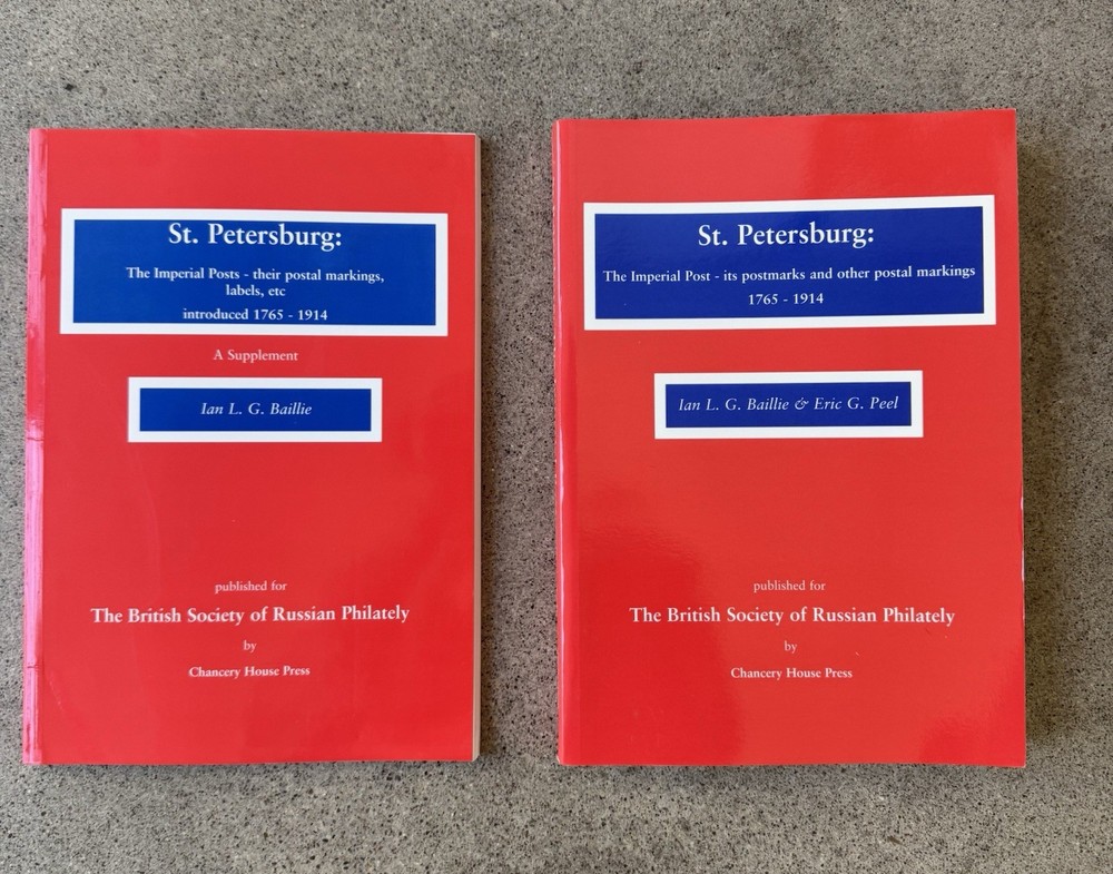 St Petersburg Imperial Post 1765 1914 Baillie Peel 2 Volume Set Complete