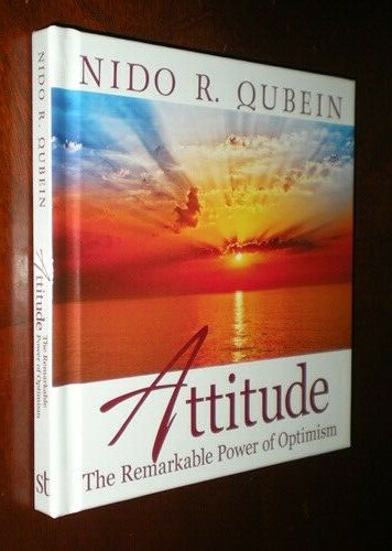 Attitude - The Remarkable Power of Optimism