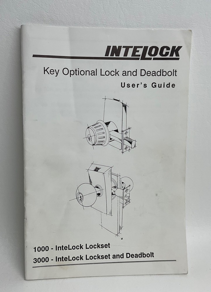 Intelock Key Optional Lock and Deadbolt User’s Guide Models 1000 3000 30 pages