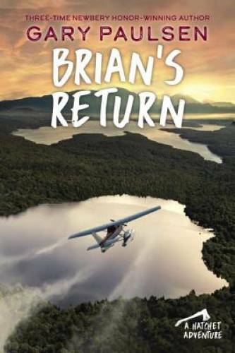 Brian's Return (A Hatchet Adventure) - Paperback By Paulsen, Gary - GOOD