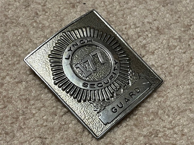 Vintage Obsolete Lynch Security Guard square badge.